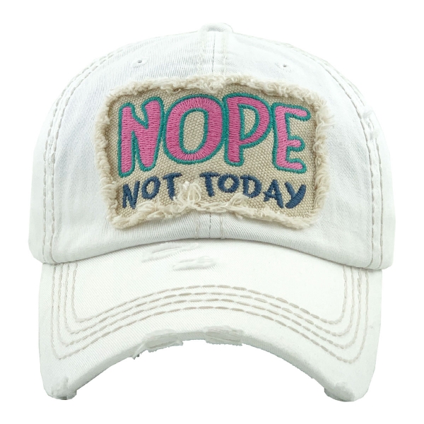 "NOPE NOT TODAY" Washed Vintage Ball Cap-KBV-1286/WHT