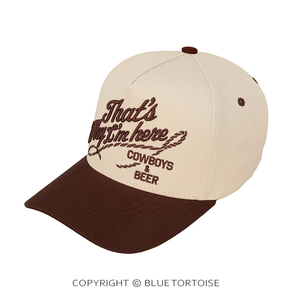 That's Why I'm Here Cap